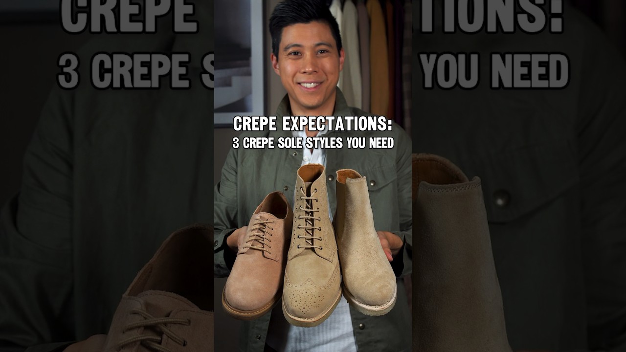 Crepe Sole Styles To Try! 