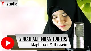 Surah Ali Imran Ayat 190-195 Oleh Maghfirah M Hussein