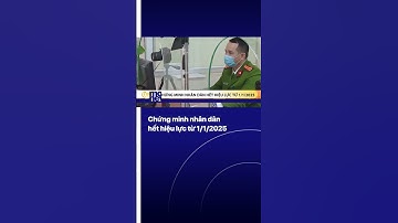 Từ đầu năm 2025, chứng minh nhân dân sẽ hết hiệu lực theo Điều 46, Luật Căn cước 2023 | VTVMoney