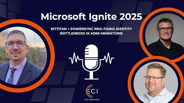 Microsoft Ignite 2025: BitTitan + PowerSync Pro Fixing Identity Bottlenecks in M365 Migrations