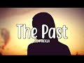 The Past - Jed Madela (Lyrics)