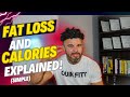 Fat loss explained (simple)