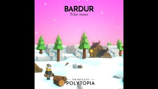 Bardur Tribe Moon 2023 - The Battle of Polytopia