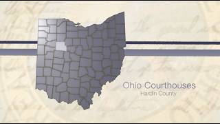 Ohio Courthouses: Seats of Justice - Hardin County