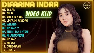 DIFARINA INDRA PALING TRENDING 2024 | SAMAR, ALUM, ANAK LANANG || LAGU DANGDUT FULL ALBUM VIRAL