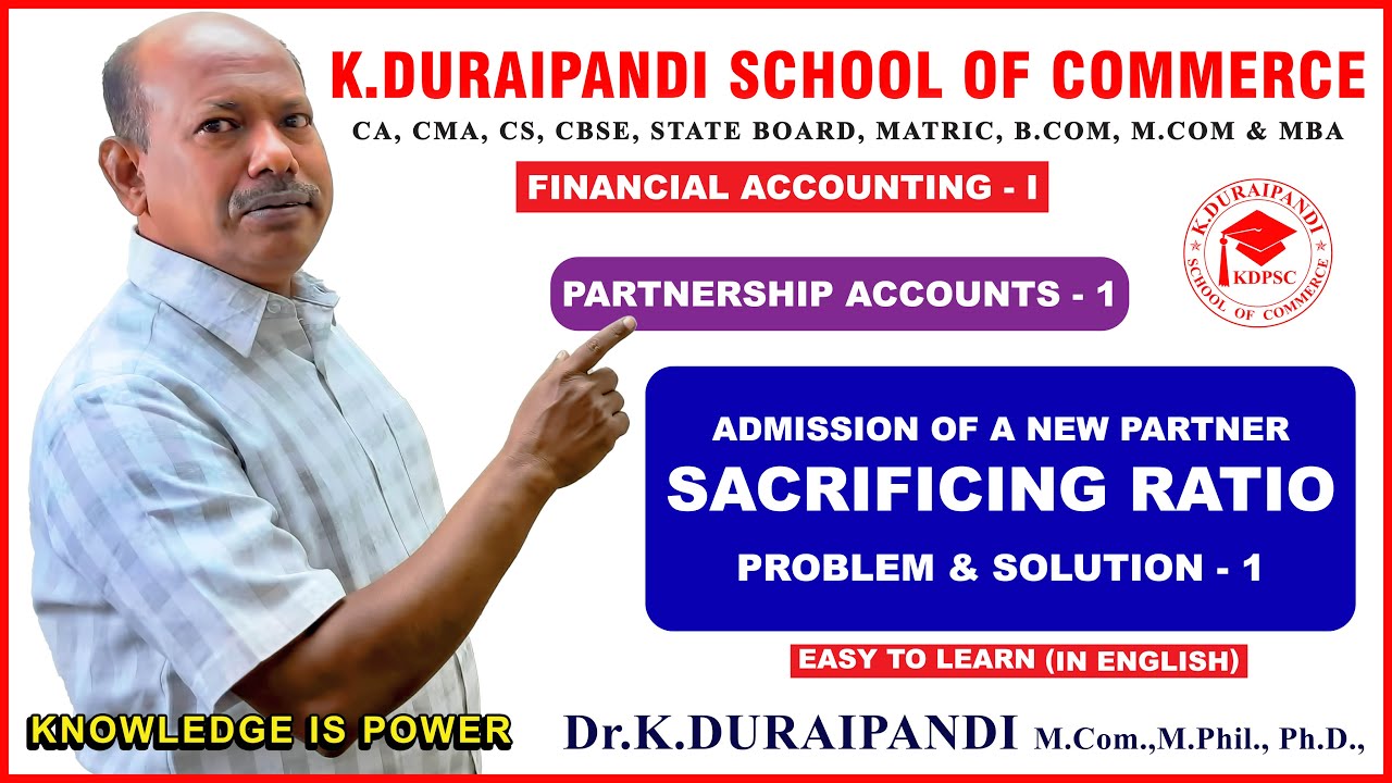 Admission of a partner  Sacrificing Ratio  Calculation   problem and solution