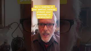 Who's Secretly Snooping Through YOUR Medical Records? #healthwithoutrisk