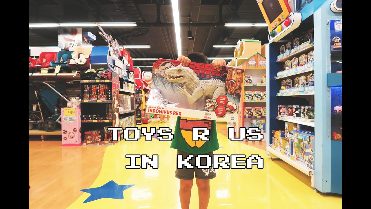 Toys R Us in Korea! YouTube