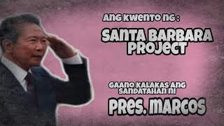 Ang kwento sa likod ng Santa Barbara Project | Ang hukbong pangarap ni Presidente MARCOS