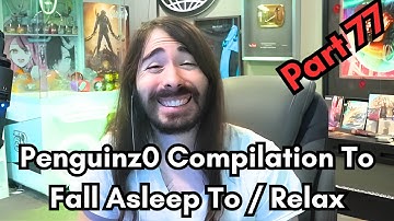 Penguinz0 - 6 Hour Compilation to fall asleep to / relax - Part 77