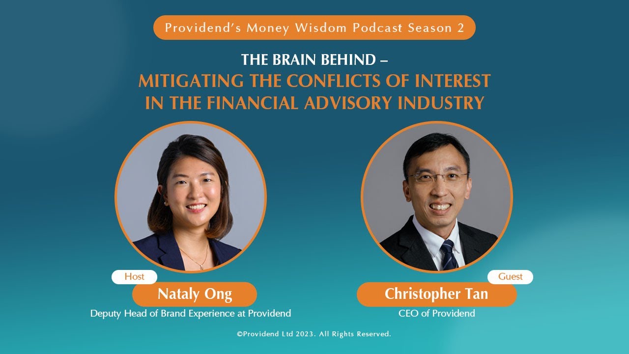 S2E14: The Brain Behind – Mitigating the Conflicts of Interest in the Financial Advisory Industry
