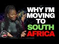 Why im moving to johannesburg south africa