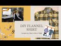 DIY Flannel Shirt - Sew-a-long PT 1