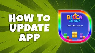 كيفية تحديث تطبيق Block Blast (الطريقة الأسهل) screenshot 1