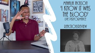 Mahalia Jackson - ‘I Know It Was The Blood’ (Live) | Reaction/Review