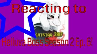 Helluva Boss Season 2 Episode 6 Reaction!