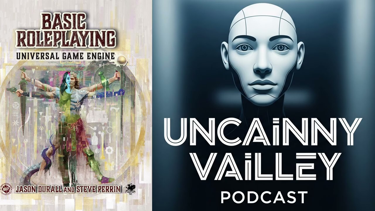 Basic Roleplaying Universal Game Engine | UNCAiNNY VAiLLEY PODCAST