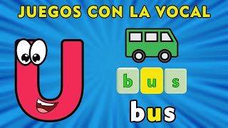 Juegos con la Vocal U I Reconoce la vocal U