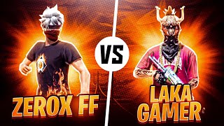 Zerox FF Vs Laka Gamer🎯|| Coldest Match Ever🥶