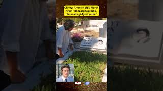 Cüneyt Arkın’ın Oğlu Murat Arkın “Baba Ağaç Gibidir, Olmasada Gölgesi Yeter.” Resimi