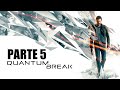 Quantum Break / Parte 5 (Final)