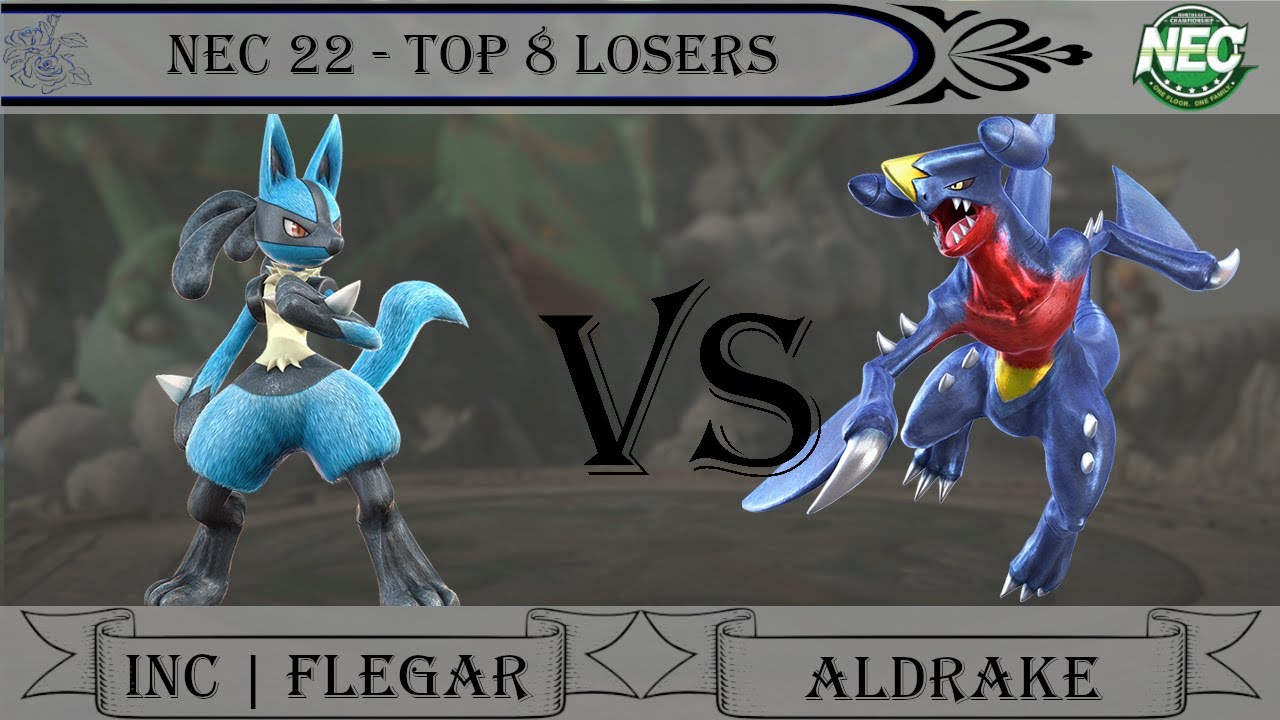 NEC 22 Pokkén DX Off-Stream Top 8: InC | Flegar (Lucario) vs Aldrake (Garchomp)