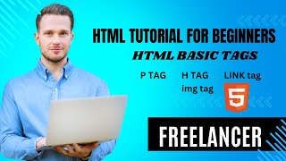 HTML tutorial for beginners | html tags | p tag , heading tag, link tag ,img tag|| full course
