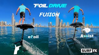 Foil Drive Fusion Assist Efoil Mode