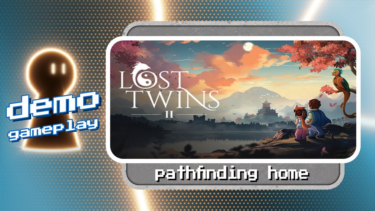 Lost twins 2 demo gameplay | Pathfinding home! 👫 - YouTube