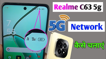 realme c63 5g network settings/realme c63 5g me 5g kaise chalaye/realme c63 me 5g network kaise laye