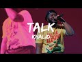 Khalid -  Talk ( Lyrics)