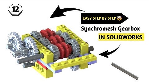 [Part -12] Lego -Synchromesh Gearbox | Solidworks | Axle -4