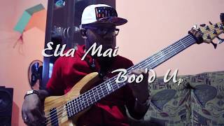 Ella Mai - Boo'd Up Bass Cover