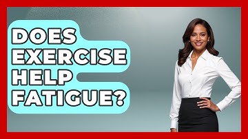 Does Exercise Help Fatigue? - The Time Management Pro
