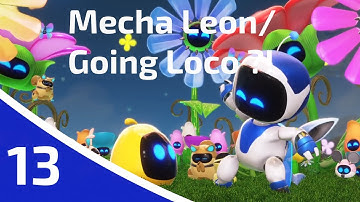 Mecha Leon/Going Loco - Astro Bot | Walkthrough | No Commentary | #13