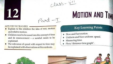 Class 7 Science | Chapter 12 Motion And Time Part 1 | mkd agrim academy