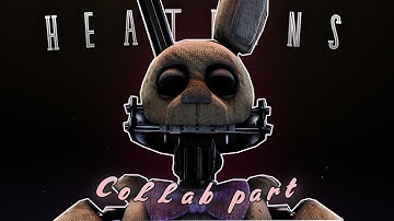 (SFM/FNAF) Heathens collab part for @poketoons7 / READ DESCRIPTION
