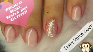 Einfache French Rose Nails Mit Glitter Semilac Und Striplac Kombi Erste Voice Over Youtube