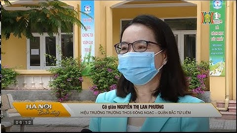 2021-2022_Các trường TH và THCS Đông Ngạc chuẩn bị cho năm học