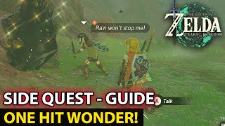 How To Complete Side Quest - One hit Wonder!  Guide  The Legend of Zelda - Tears of the Kingdom