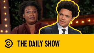 Stacey Abrams Shares Why She Should Be Elected | The Daily Show