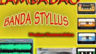 Lambadão Styllus - Menina Namoradeira chords