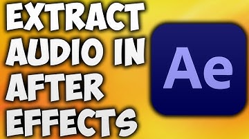 How to Extract Audio From Video in Adobe After Effects - Convert MP4 to MP3 in After Effects