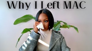 WHY I LEFT MAC COSMETICS
