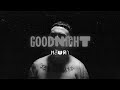 Urboytj   goodnight  official visualizer