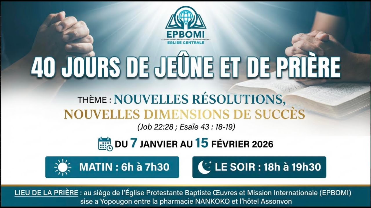 40 JOURS DE JEÛNE ET PRIÈRE DE L'ÉGLISE CENTRALE