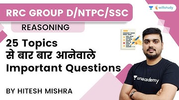 25 Important Topics Questions | Reasoning | RRC Group d/NTPC CBT 2/SSC | wifistudy | Hitesh Sir