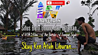 Explore Banten : Situs Batu Go'ong Dan Citaman Explore Banten : Situs Batu Go'ong Dan Citaman