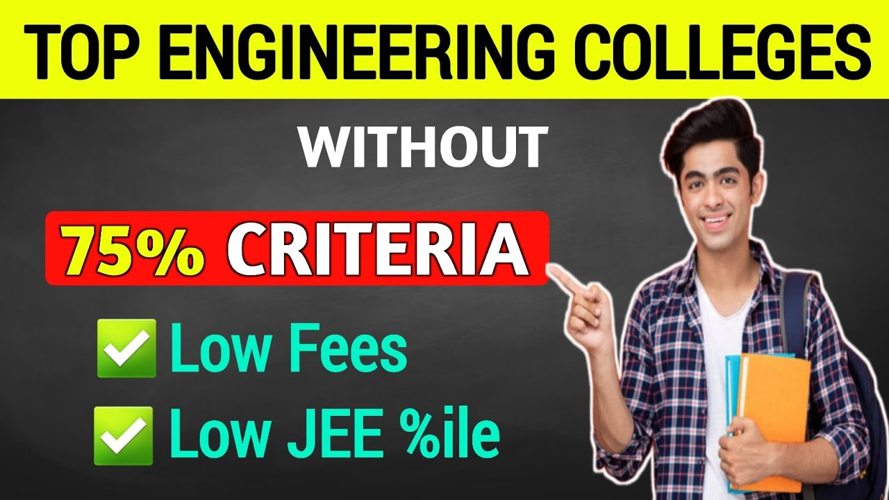 Best Engineering Colleges with low percentile in JEE 2024 ...