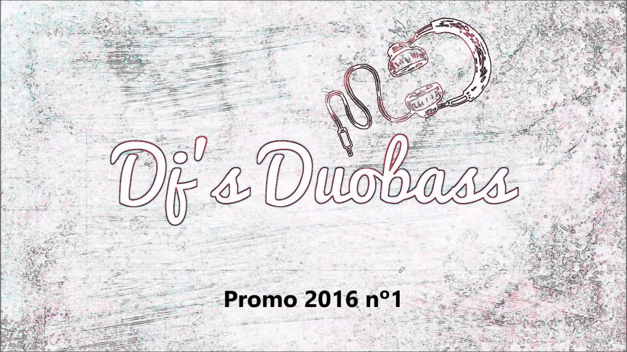 Dj's Duobass Promo 2016 nº1